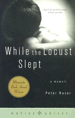 Pendant que les sauterelles dormaient : un mémoire - While the Locust Slept: A Memoir