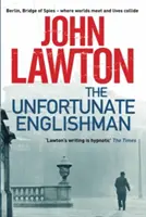 Anglais malchanceux (Lawton John (Auteur)) - Unfortunate Englishman (Lawton John (Author))