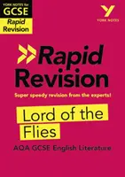 York Notes for AQA GCSE (9-1) Rapid Revision : Lord of the Flies - Rattraper le retard, réviser et être prêt pour les évaluations de 2021 et les examens de 2022 - York Notes for AQA GCSE (9-1) Rapid Revision: Lord of the Flies - Catch up, revise and be ready for 2021 assessments and 2022 exams