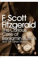 Le cas curieux de Benjamin Button - Et six autres histoires - Curious Case of Benjamin Button - And Six Other Stories