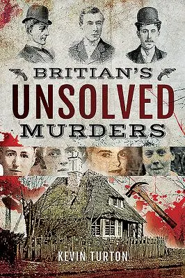 Meurtres non résolus en Grande-Bretagne - Britain's Unsolved Murders