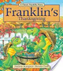 L'action de grâces de Franklin - Franklin's Thanksgiving