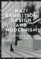 Conception d'une exposition nazie et modernisme - Nazi Exhibition Design and Modernism