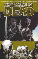 The Walking Dead Volume 14 : No Way Out - The Walking Dead Volume 14: No Way Out