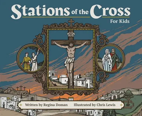 Chemin de croix pour les enfants - Stations of the Cross for Kids