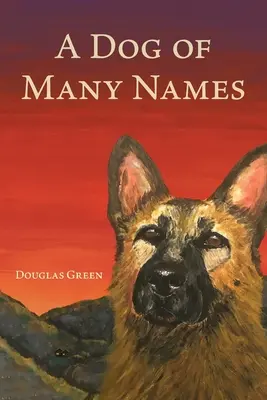 Un chien aux multiples noms - A Dog of Many Names