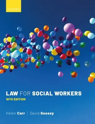 Law for Social Workers (Carr Helen (professeur de droit à l'université de Kent)) - Law for Social Workers (Carr Helen (Professor of Law University of Kent))