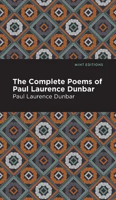 Les poèmes complets de Paul Laurence Dunbar - The Complete Poems of Paul Laurence Dunbar