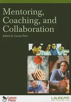 Mentorat, coaching et collaboration - Mentoring, Coaching, and Collaboration