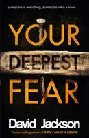 Your Deepest Fear - Le thriller le plus sombre que vous lirez cette année - Your Deepest Fear - The darkest thriller you'll read this year