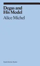 Degas et son modèle - Degas and His Model