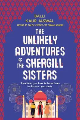 Les aventures improbables des sœurs Shergill - The Unlikely Adventures of the Shergill Sisters