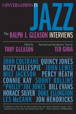 Conversations sur le jazz : les interviews de Ralph J. Gleason - Conversations in Jazz: The Ralph J. Gleason Interviews