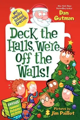 On se lève, on sort des murs ! - Deck the Halls, We're Off the Walls!