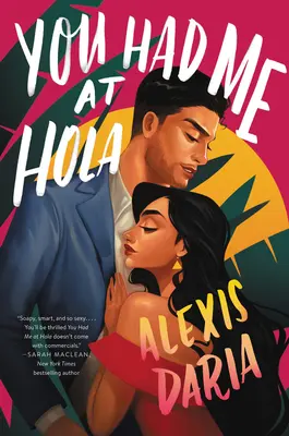 You Had Me at Hola (Vous m'avez eu à Hola) - You Had Me at Hola