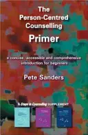 L'abécédaire du conseil centré sur la personne - Supplément à Steps in Counselling - Person-centred Counselling Primer - A Steps in Counselling Supplement