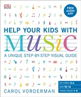 Aidez vos enfants à apprendre la musique, 10-16 ans (1ère à 5ème année) - Un guide visuel unique, étape par étape, et une application audio gratuite. - Help Your Kids with Music, Ages 10-16 (Grades 1-5) - A Unique Step-by-Step Visual Guide & Free Audio App