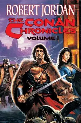 Les Chroniques de Conan : Conan l'Invincible, Conan le Défenseur et Conan l'Invaincu - The Conan Chronicles: Conan the Invincible, Conan the Defender, and Conan the Unconquered