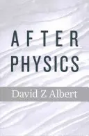 Après la physique - After Physics