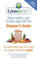 Low GI Diet Shopper's Guide - nouvelle édition - Low GI Diet Shopper's Guide - new edition