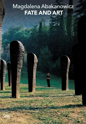 Magdalena Abakanowicz : Le destin et l'art : Monologue - Magdalena Abakanowicz: Fate and Art: Monologue