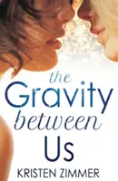 La gravité entre nous - The Gravity Between Us