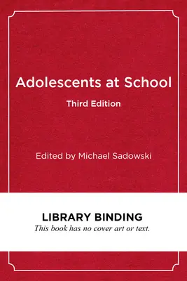 Adolescents à l'école, troisième édition : Perspectives sur la jeunesse, l'identité et l'éducation - Adolescents at School, Third Edition: Perspectives on Youth, Identity, and Education