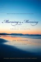Morning by Morning, 1 : Les dévotions de Charles Spurgeon - Morning by Morning, 1: The Devotions of Charles Spurgeon
