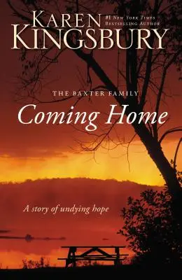 Rentrer à la maison : Une histoire d'espoir indéfectible - Coming Home: A Story of Undying Hope