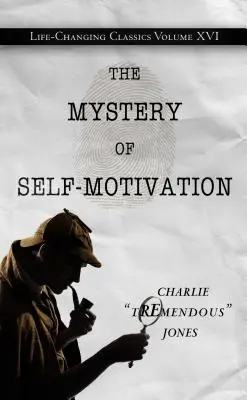 Le mystère de l'auto-motivation - The Mystery of Self-Motivation