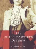 La fille du facteur en chef - Chief Factor's Daughter