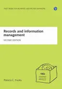 Records et gestion de l'information, deuxième édition - Records and Information Management, Second Edition