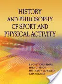 Histoire et philosophie du sport et de l'activité physique - History and Philosophy of Sport and Physical Activity