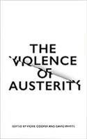 La violence de l'austérité - The Violence of Austerity