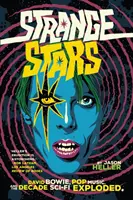 Strange Stars : David Bowie, la musique pop et la décennie de l'explosion de la science-fiction - Strange Stars: David Bowie, Pop Music, and the Decade Sci-Fi Exploded