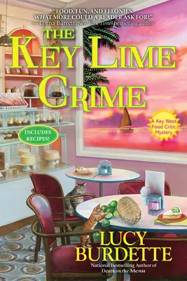 Le crime du citron vert : Le mystère d'un critique gastronomique de Key West - The Key Lime Crime: A Key West Food Critic Mystery