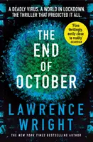 Fin octobre - Un thriller captivant qui met en garde contre le risque d'un virus mondial. - End of October - A page-turning thriller that warned of the risk of a global virus