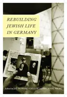 Reconstruire la vie juive en Allemagne - Rebuilding Jewish Life in Germany