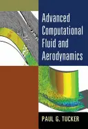 Calcul avancé des fluides et de l'aérodynamique - Advanced Computational Fluid and Aerodynamics