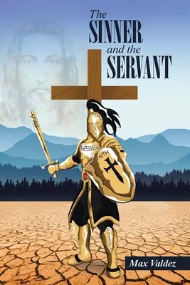Le pécheur et le serviteur - The SINNER and the SERVANT