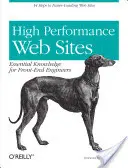 Sites Web à haute performance : Connaissances essentielles pour les ingénieurs frontaux - High Performance Web Sites: Essential Knowledge for Front-End Engineers