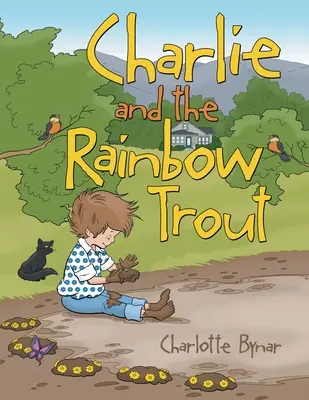 Charlie et la truite arc-en-ciel - Charlie and the Rainbow Trout