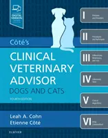 Cote's Clinical Veterinary Advisor : Dogs and Cats (Cohn Leah DVM PhD DACVIM (SAIM)) - Cote's Clinical Veterinary Advisor: Dogs and Cats (Cohn Leah DVM PhD DACVIM (SAIM))