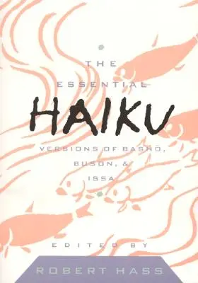 Les haïkus essentiels Volume 20 - Essential Haiku Volume 20