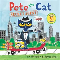 Pete le chat : Agent secret [Avec autocollants] - Pete the Cat: Secret Agent [With Stickers]