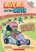 Construit pour la vitesse : Un livre de Branches (Layla and the Bots #2), 2 - Built for Speed: A Branches Book (Layla and the Bots #2), 2