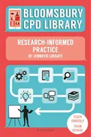 Bibliothèque CPD de Bloomsbury : Pratique fondée sur la recherche - Bloomsbury CPD Library: Research-Informed Practice