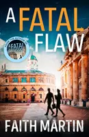 Une faille fatale (Ryder et Loveday, Livre 3) - A Fatal Flaw (Ryder and Loveday, Book 3)