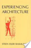 Vivre l'architecture, deuxième édition - Experiencing Architecture, Second Edition