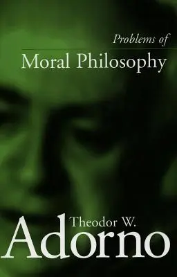 Problèmes de philosophie morale - Problems of Moral Philosophy